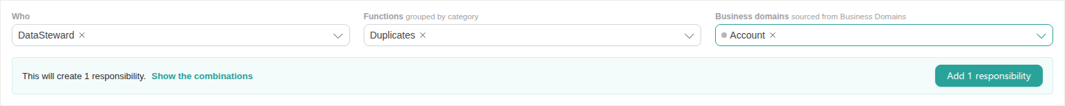 The RACI matrix rule builder with DataSteward selected as Who, Duplicates selected as a function, and Account selected as the business domain, above a summary stating this will create 1 responsibility